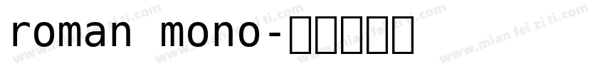 roman mono字体转换